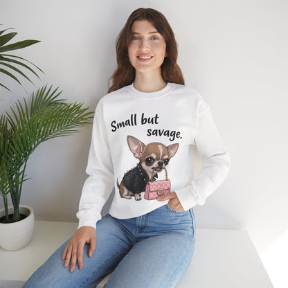 Small But Savage Chihuahua Sweatshirt – Cute Sassy Dog Crewneck