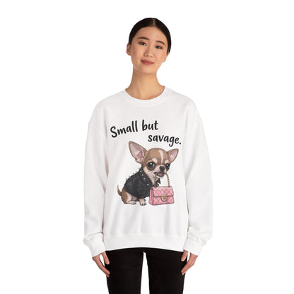 Small But Savage Chihuahua Sweatshirt – Cute Sassy Dog Crewneck