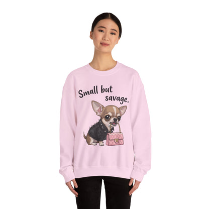 Small But Savage Chihuahua Sweatshirt – Cute Sassy Dog Crewneck