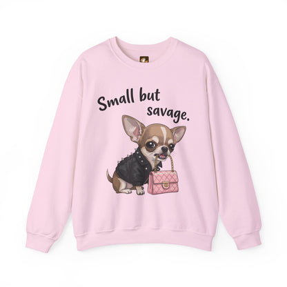 Small But Savage Chihuahua Sweatshirt – Cute Sassy Dog Crewneck