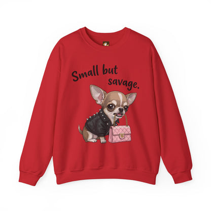 Small But Savage Chihuahua Sweatshirt – Cute Sassy Dog Crewneck
