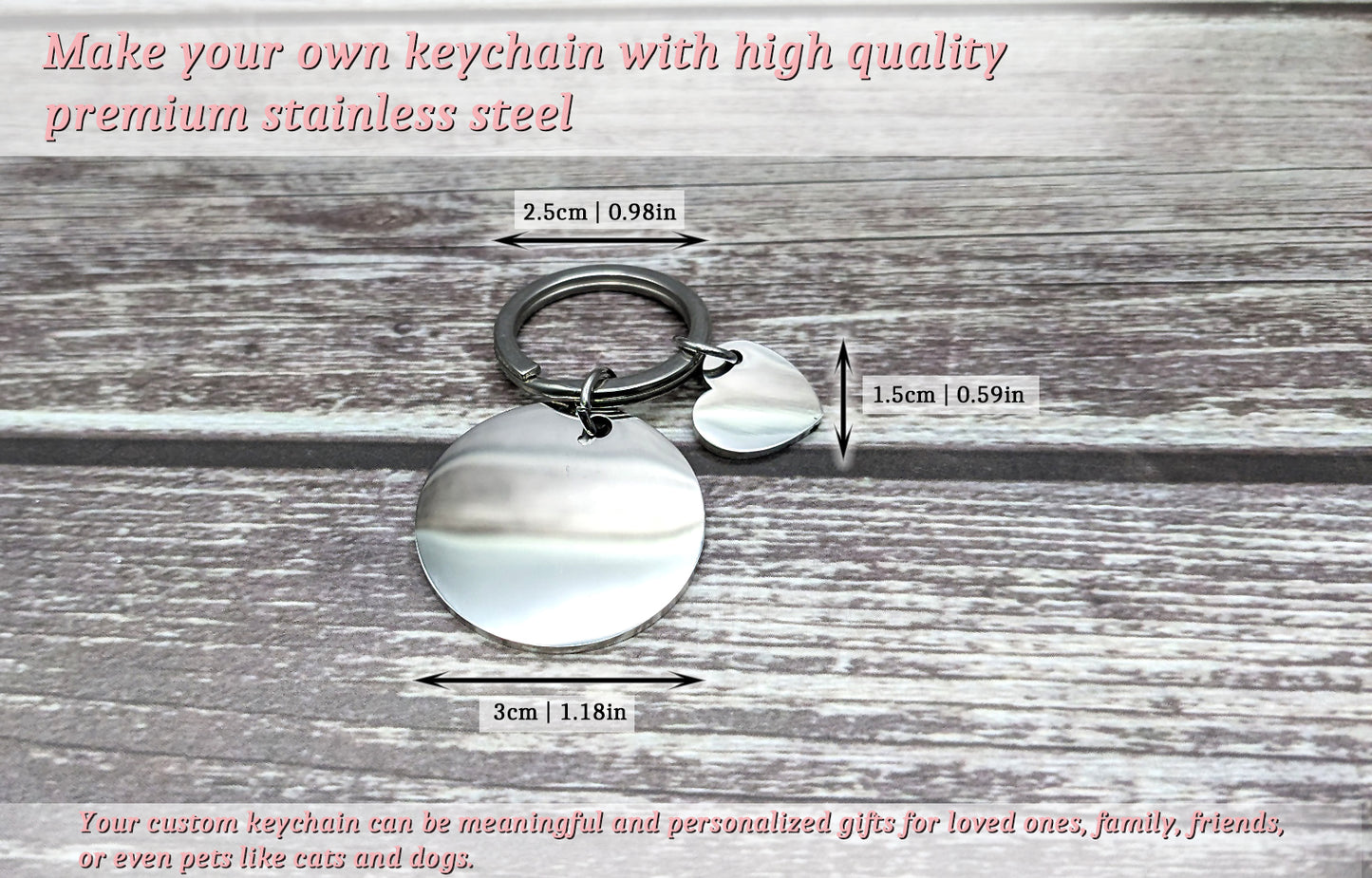 Keychain with heart and round design ,featuring measurements and text about high-quality stainless steel keychains.